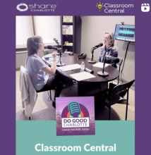 classroom central do good Clt podcast share Charlotte