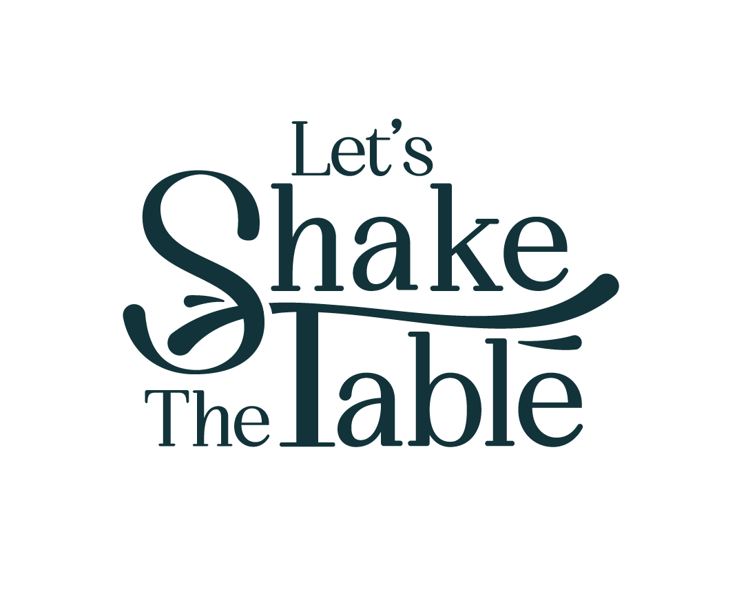 Let's Shake the Table
