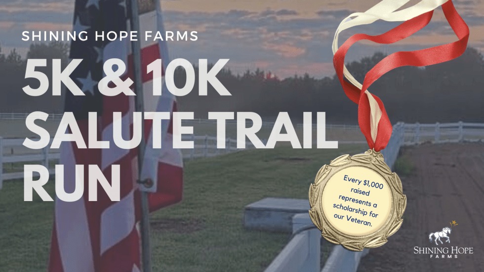 Shining Hope Farms' 5K & 10K Salute Trail Run Graphic