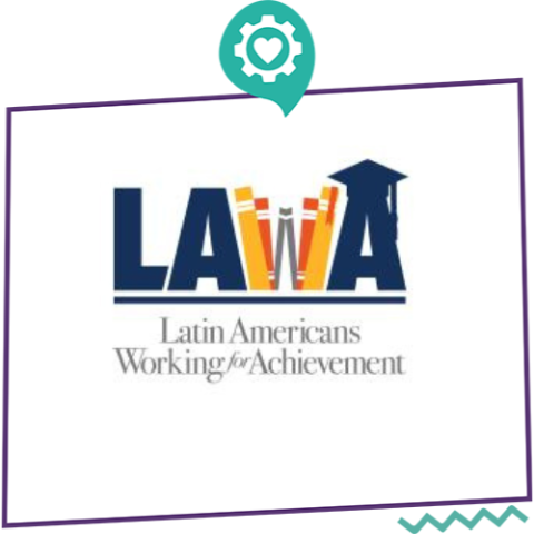 Latin Americans Working for Achievement (LAWA)