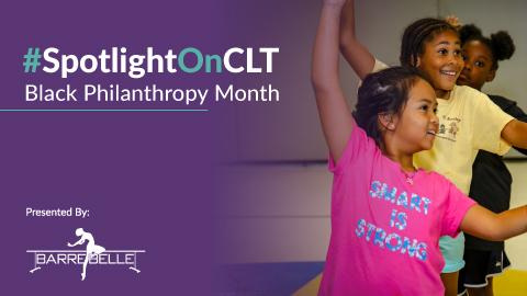 share Charlotte barre belle spotlightonclt black philanthropy month