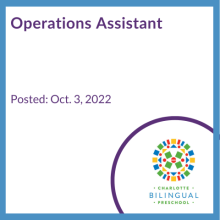 Operations Assistant, Bilingual Preschool, posted Oct 3, 2022